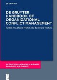 De Gruyter Handbook of Organizational Conflict Management (eBook, PDF)