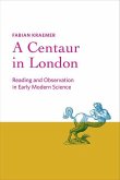 A Centaur in London