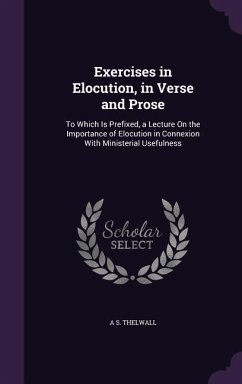 Cover Exercises in Elocution, in Verse and Prose