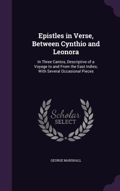 Epistles in Verse, Between Cynthio and Leonora - Marshall, George