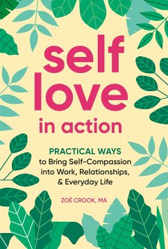 Self-Love in Action - Crook, Zoe (Zoe Crook)