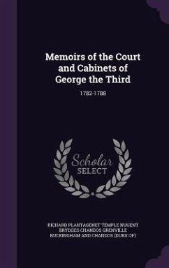 Cover Memoirs of the Court and Cabinets of George the Third