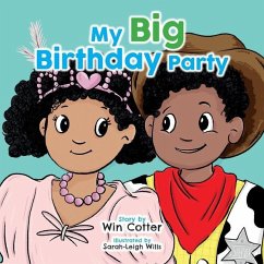 My Big Birthday Party - Cotter, Win