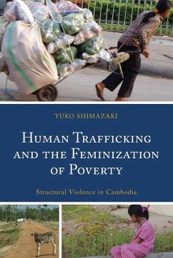 Human Trafficking and the Feminization of Poverty - Shimazaki, Yuko