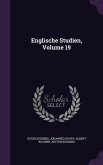 Englische Studien, Volume 19