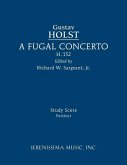 A Fugal Concerto, H.152: Study score