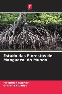 Estado das Florestas de Manguezal do Mundo - Gadhavi, Mayurdan;Pipariya, Grishma