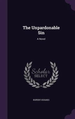 The Unpardonable Sin - Hughes, Rupert