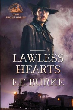 Lawless Hearts: A Steam! series novel - Burke, E. E.