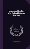 Memoirs of the Life of ... Richard Brinsley Sheridan