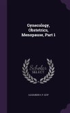 Gynecology, Obstetrics, Menopause, Part 1