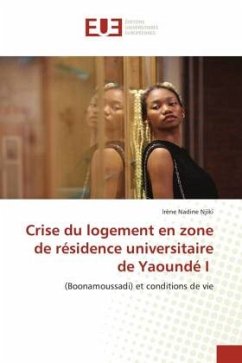Crise du logement en zone de résidence universitaire de Yaoundé I - Njiki, Irène Nadine
