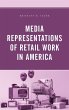 Media Representations of Retail Work in... - Bild 1