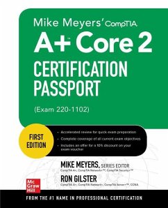 Mike Meyers' Comptia A+ Core 2 Certification Passport (Exam 220-1102) - Meyers, Mike; Soper, Mark; Gilster, Ron