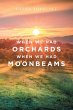 When We Had Orchards When We Had... - Bild 1
