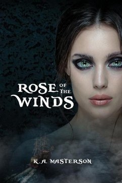 Rose of the Winds - Masterson, K. a.