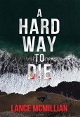A Hard Way to Die