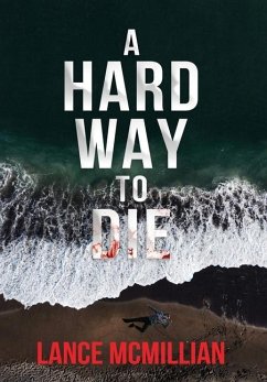 A Hard Way to Die - McMillian, Lance