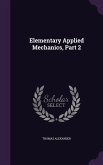 Elementary Applied Mechanics, Part 2