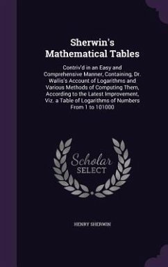 Sherwin's Mathematical Tables - Sherwin, Henry