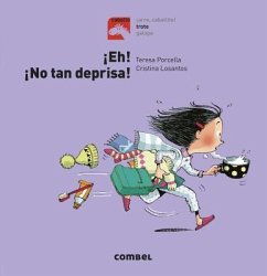 ¡Eh, No Tan Deprisa! - Porcella, Teresa