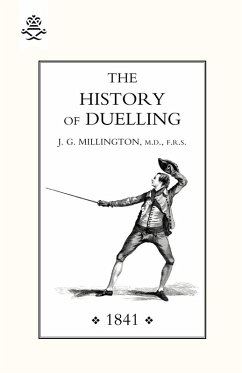 HISTORY OF DUELLING (1841) Volume 1 - J G Millington