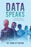 Data Speaks: Business Analytics For The Creative Leader