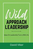 Wild Approach Leadership