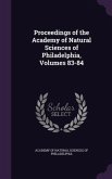 Proceedings of the Academy of Natural Sciences of Philadelphia, Volumes 83-84