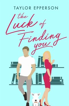 The Luck of Finding You - Epperson, Taylor