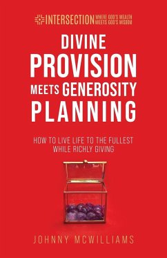 Divine Provision Meets Generosity Planning - McWilliams, Johnny