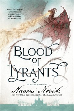 Blood of Tyrants - Novik, Naomi