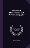 Outlines of Mathematical and Physical Geography