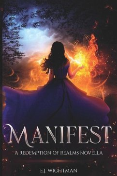 Manifest: A Redemption of Realms Novella - Wightman, E. J.