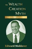 The Wealth Creation Myth