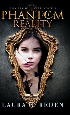 Phantom Reality - Reden, Laura C.