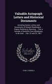 Valuable Autograph Letters and Historical Documents: Including Diaries, Letters and Documents of General Washington ... Papers Relating to Wyoming ...