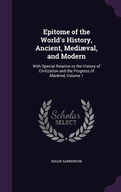 Cover Epitome of the World's History, Ancient, Mediæval, and Modern