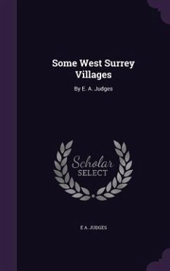 Some West Surrey Villages - Judges, E A