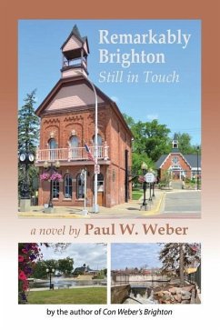 Remarkably Brighton, Still in Touch - Weber, Paul W.