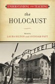 Understanding and Teaching the Holocaust