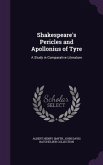 Shakespeare's Pericles and Apollonius of Tyre