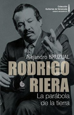 Rodrigo Riera. - Bruzual, Alejandro