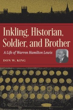 Inkling, Historian, Soldier, and Brother - King, Don W