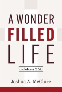 A Wonder-Filled Life - McClure, Joshua A