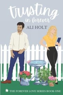 Trusting In Forever - Holt, Ali