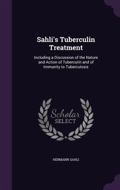 Sahli's Tuberculin Treatment - Sahli, Hermann