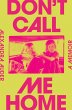 Don't Call Me Home - Bild 1