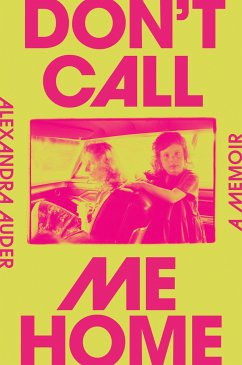 Don't Call Me Home - Auder, Alexandra