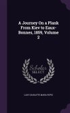 A Journey On a Plank From Kiev to Eaux-Bonnes, 1859, Volume 2